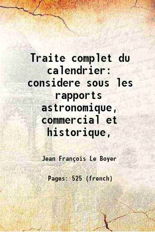 Traite complet du calendrier considere sous les rapports astronomique, commercial … | Immagine principale