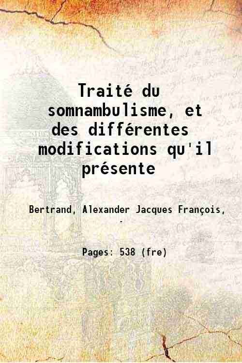 TraitÈ du somnambulisme, et des diffÈrentes modifications qu'il prÈsente 1823 | Immagine principale