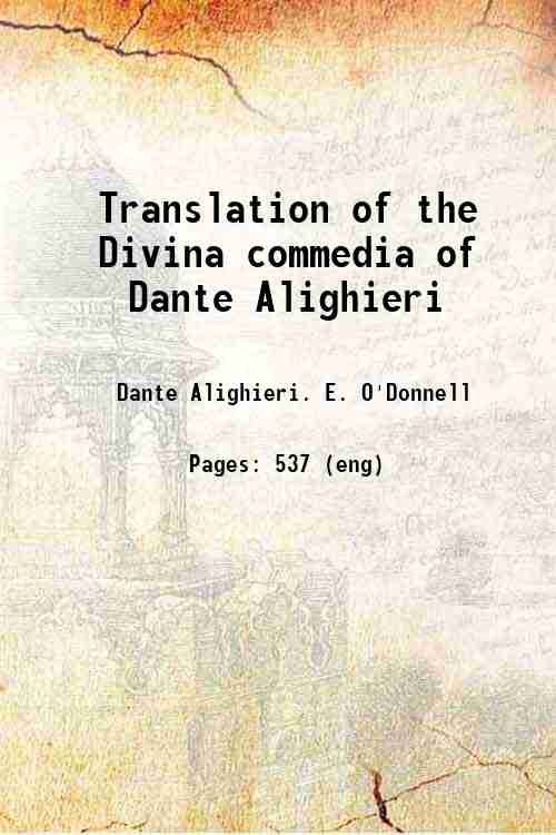 Translation of the Divina commedia of Dante Alighieri 1852