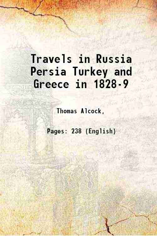 Travels in Russia Persia Turkey and Greece in 1828-9 1831 | Immagine principale