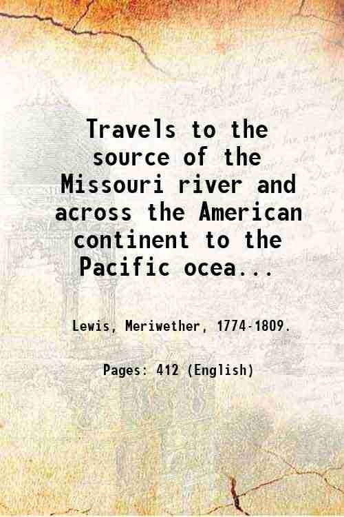 Travels to the source of the Missouri river and across …