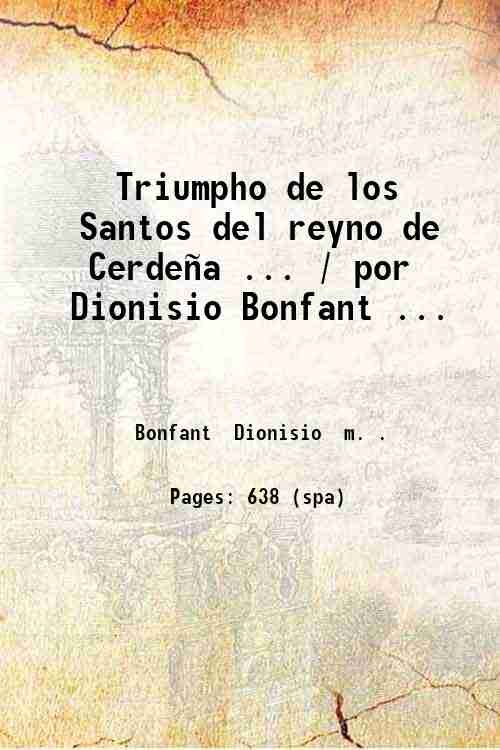 Triumpho de los Santos del reyno de CerdeÒa . / …