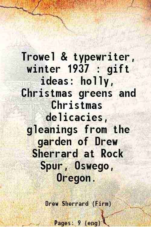 Trowel & typewriter, winter 1937 : gift ideas: holly, Christmas … | Immagine principale