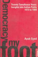 Twenty Tumultuous Years: Insight Into Indian Polity (1973-1994) Volume 2 …