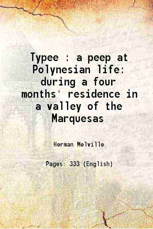 Typee : a peep at Polynesian life, during a four …
