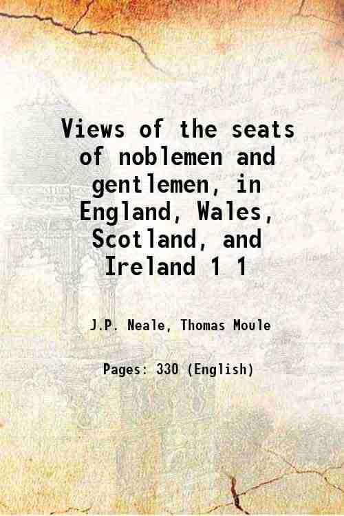 Views of the seats of noblemen and gentlemen in England, … | Immagine principale