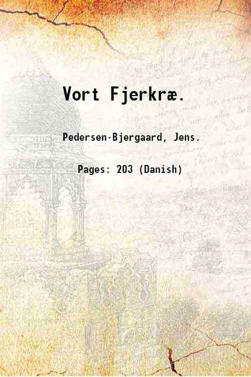 Vort FjerkrÊ. 1901