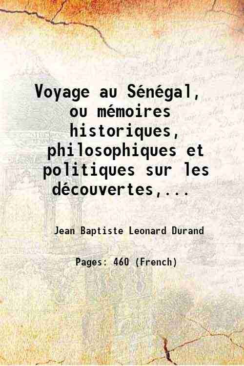 Voyage au SÈnÈgal, ou mÈmoires historiques, philosophiques et politiques sur …