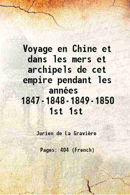 Voyage en Chine et dans les mers et archipels de …