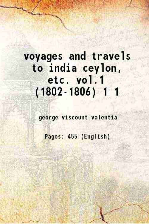 voyages and travels to india ceylon, etc. vol.1 (1802-1806) Volume … | Immagine principale
