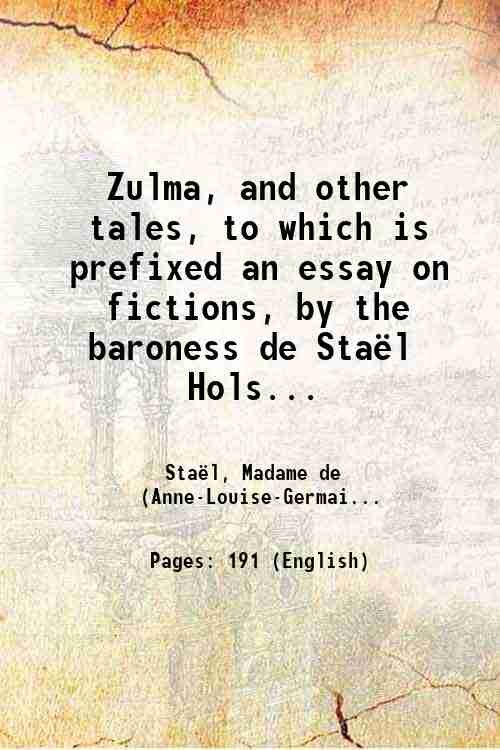 Zulma, and other tales, to which is prefixed an essay …