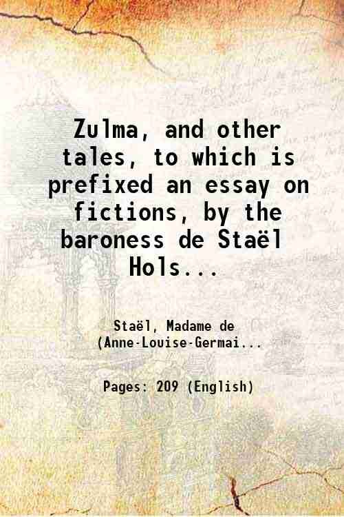Zulma, and other tales, to which is prefixed an essay …