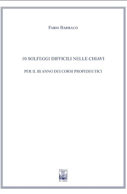 10 Solfeggi difficili nelle chiavi per il III anno dei …