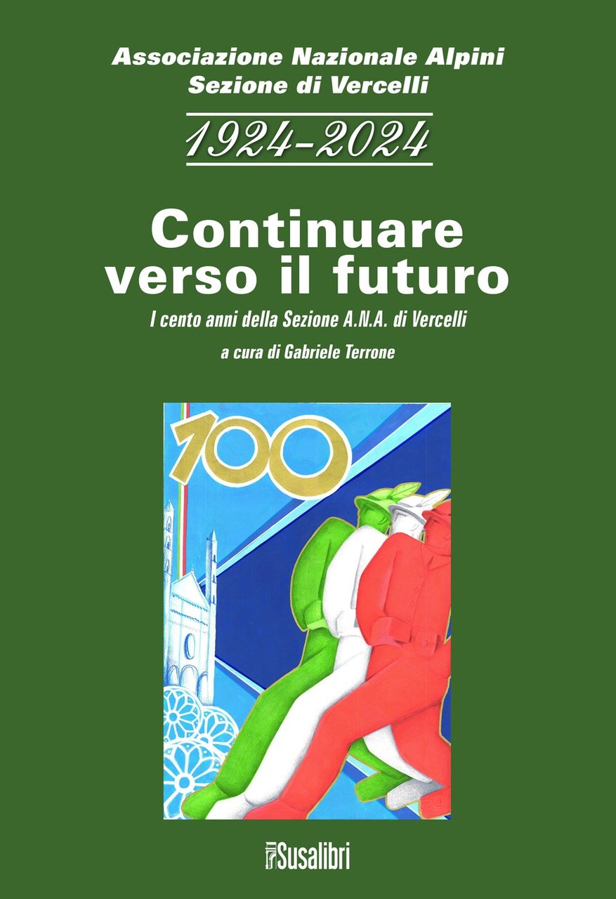 1924-2024 continuare verso il futuro 254 i cento anni della …