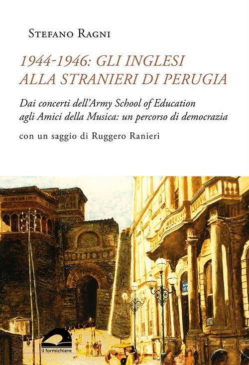 1944-1946: gli inglesi alla Stranieri di Perugia. Dai concerti dell'Army … | Immagine principale