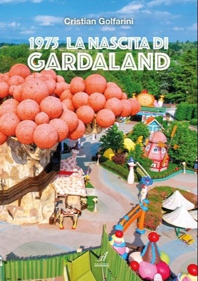 1975 La Nascita di Gardaland