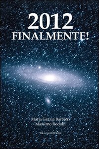 2012 Finalmente!, Riolunato, Draco, 2011