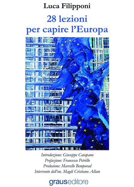 28 lezioni per capire l'Europa, Napoli, Graus Edizioni, 2014 | Immagine principale