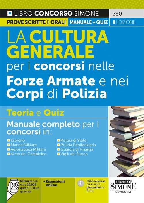 280 La cultura generale per i concorsi nelle forze armate …