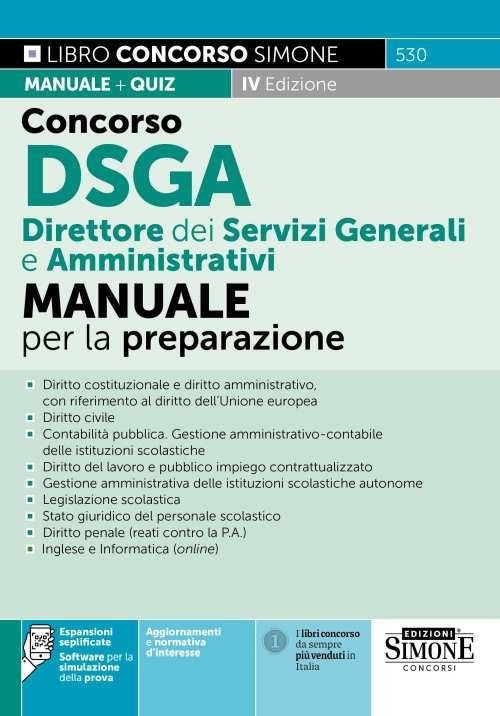 530 Concorso DSGA Direttore dei Servizi Generali e Amministrativi. Manuale. …