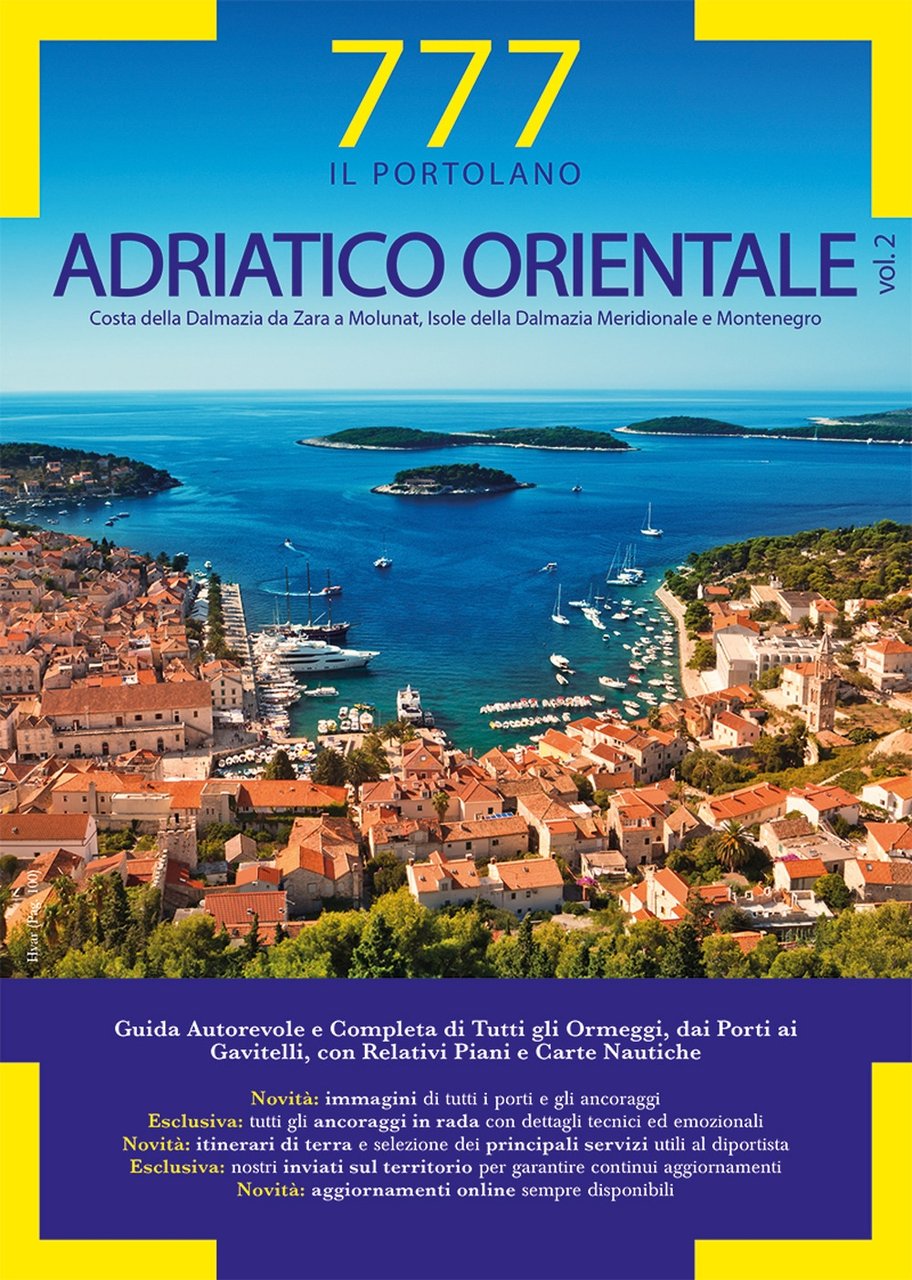 777 Adriatico orientale. Vol. 2: Costa della Dalmazia da Zara …