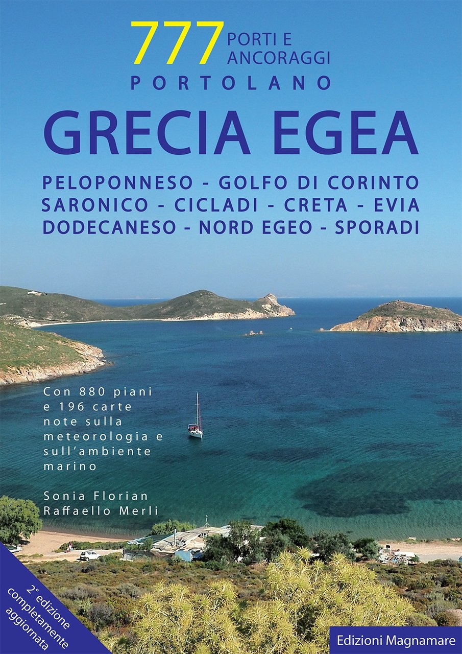 777 Porti e Ancoraggi. GRECIA EGEA Peloponneso, Golfo di Corinto, …