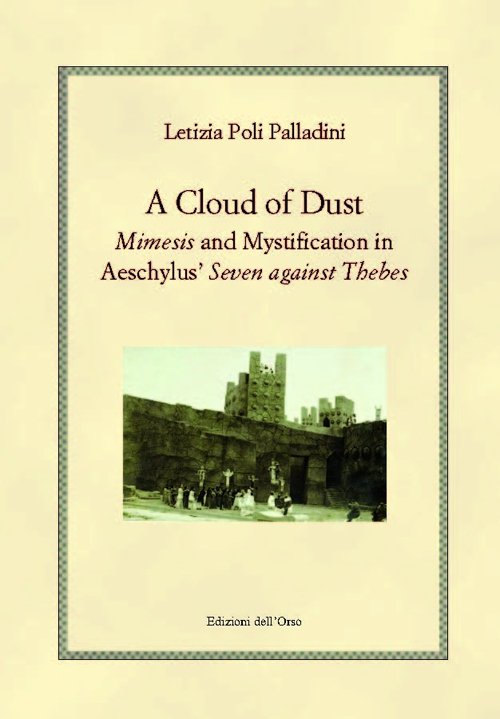 A cloud of dust. Mimesis and mystification in Aeschylus' "Seven … | Immagine principale