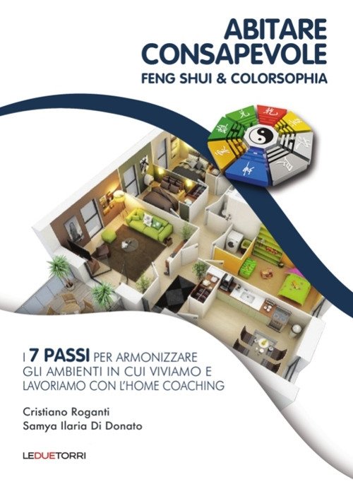 Abitare consapevole. Feng shui & colorsophia. I 7 passi per … | Immagine principale