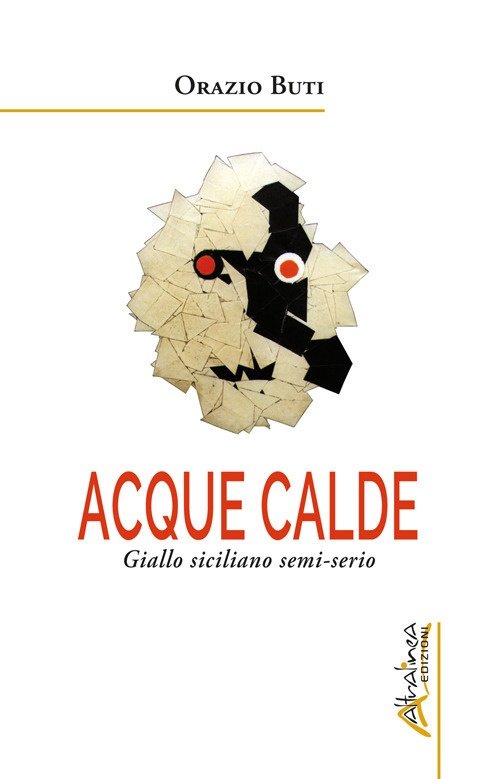 Acque calde. Giallo siciliano semi-serio | Immagine principale