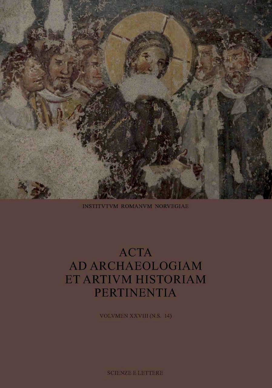 Acta ad Archaeologiam Et Artivm Historiam Pertinentia - Volvmen XXVIII … | Immagine principale