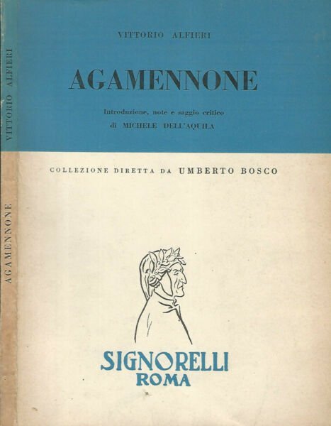 Agamennone, Milano, Carlo Signorelli Editore, 1963
