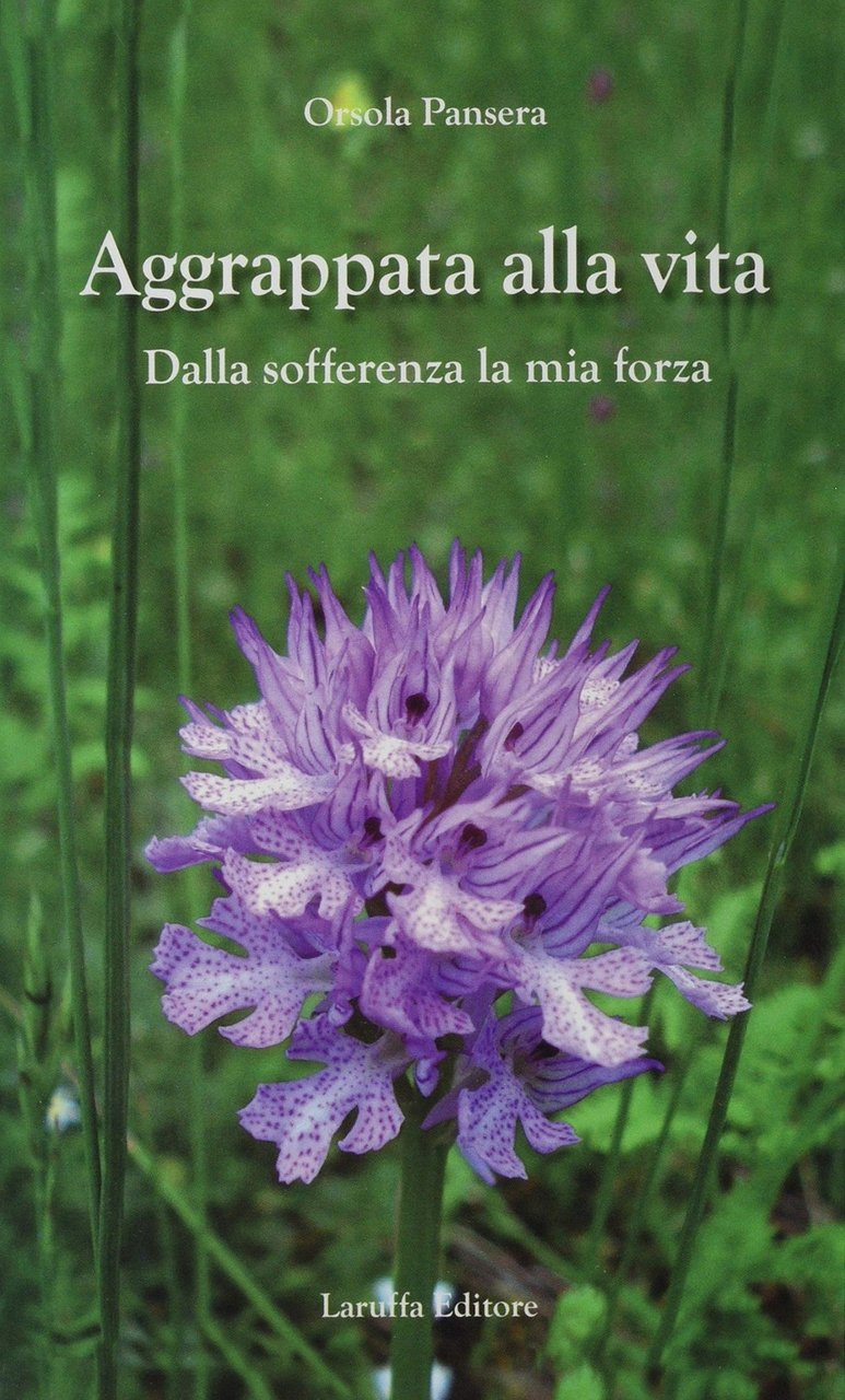 Aggrappata alla vita. Dalla sofferenza la mia forza, Reggio Calabria, …
