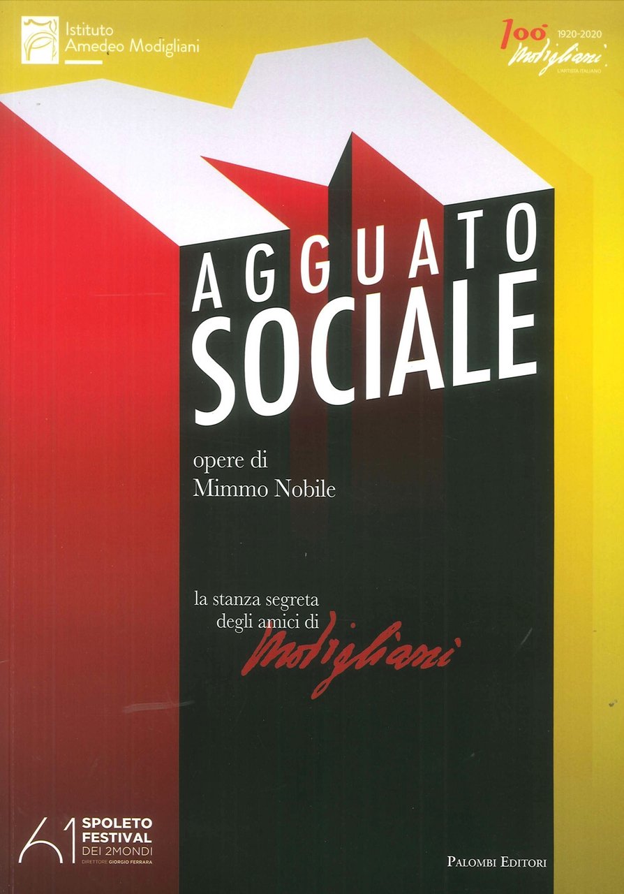 Agguato sociale. Opere di Mimmo Nobile. La stanza segreta degli …