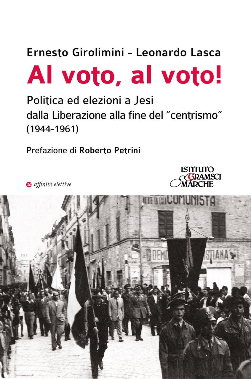 Al voto, al voto! Politica ed elezioni a Jesi dalla … | Immagine principale