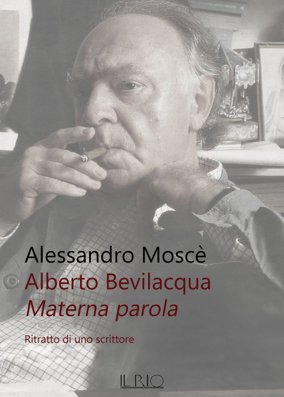 Alberto Bevilacqua. Materna parola. Ritratto di uno scrittore | Immagine principale