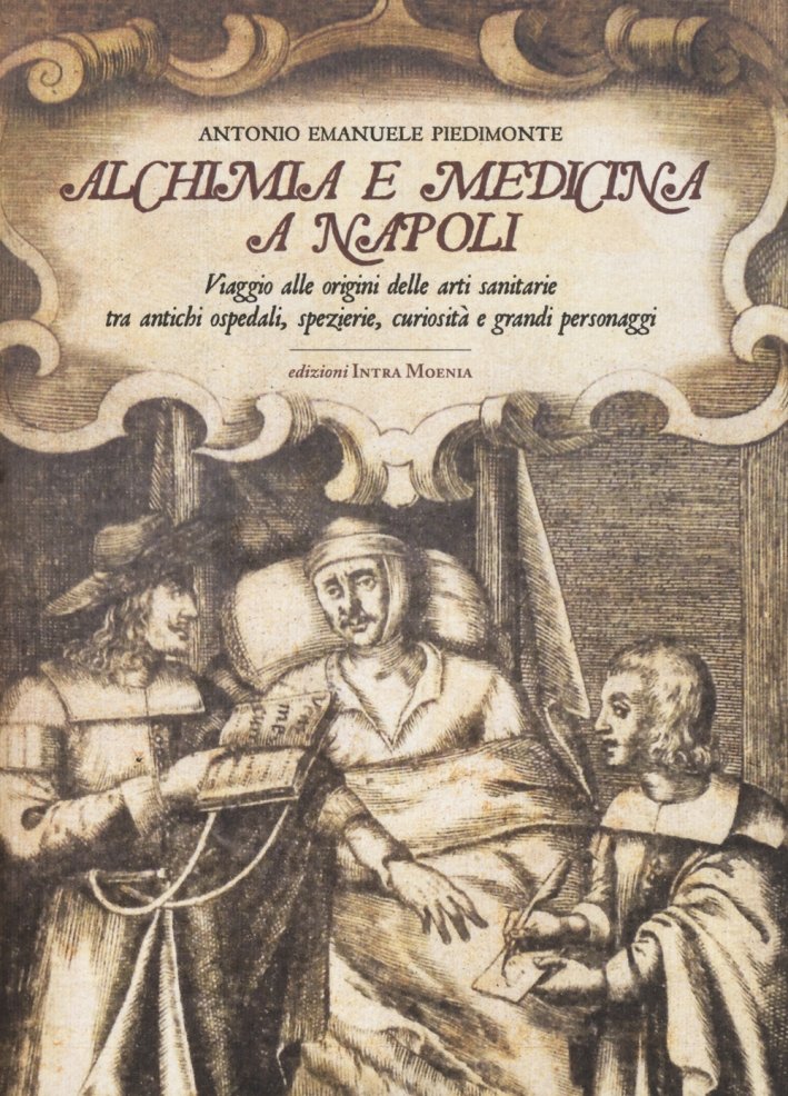 Alchimia e medicina a Napoli. Viaggio alle origini delle arti …