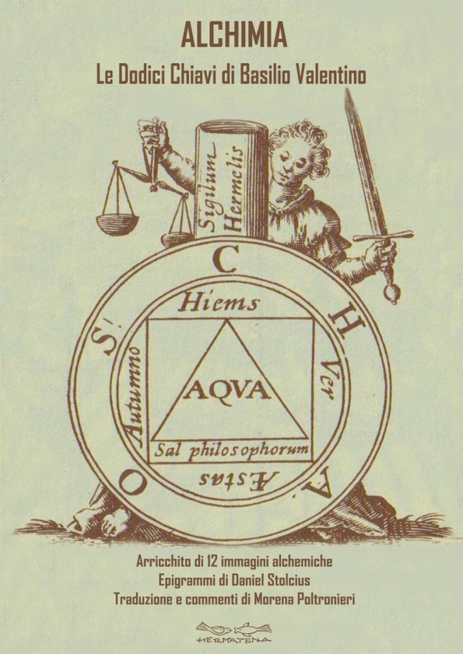 Alchimia le dodici chiavi della filosofia