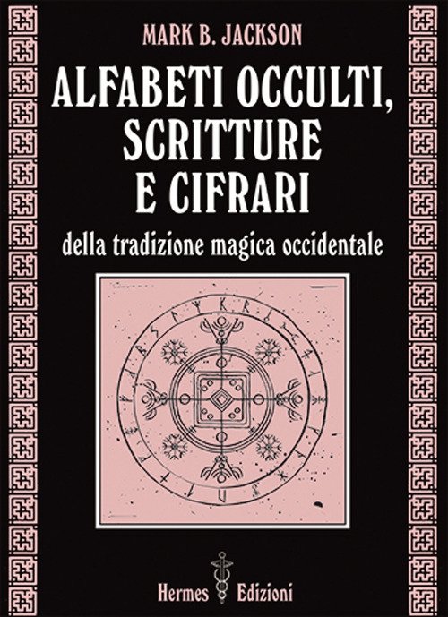 Alfabeti occulti, scritture e cifrari | Immagine principale