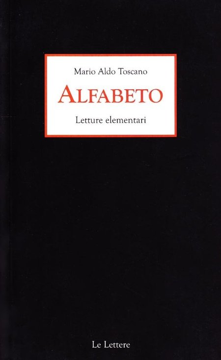Alfabeto. Letture elementari, Firenze, Le Lettere, 2009 | Immagine principale