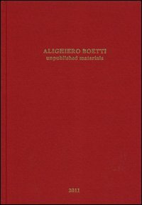 Alighiero Boetti. Unpublished Materials