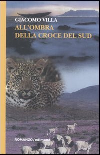 All'ombra della croce del sud, Citta di Castello, Edimond, 2009 | Immagine principale