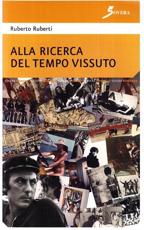 Alla ricerca del tempo vissuto, Roma, Sovera Edizioni, 2006