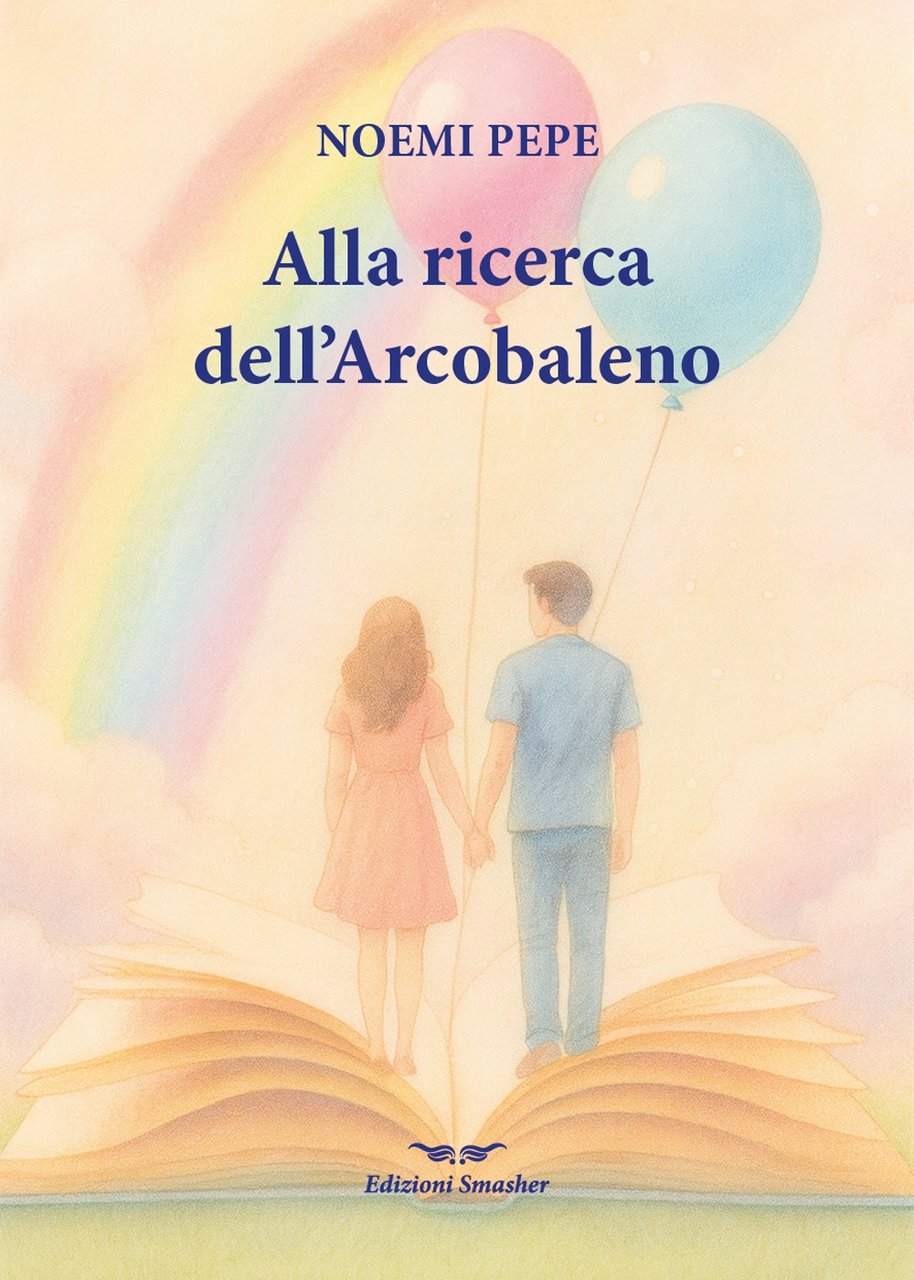 Alla ricerca dell'arcobaleno. Ediz. integrale