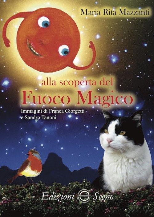 Alla scoperta del fuoco magico, Tavagnacco, Edizioni Segno, 2019 | Immagine principale