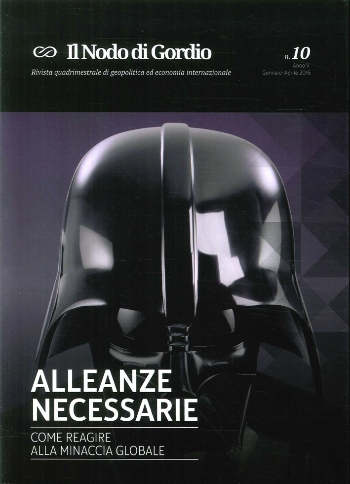 Alleanze Necessarie. Come Reagire alla Minaccia Globale, Pergine Valsugana, Publistampa, …