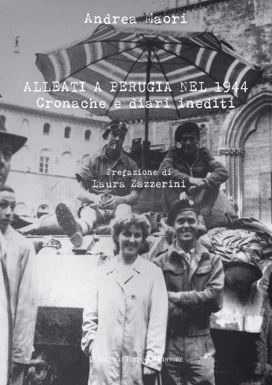 Alleati a Perugia nel 1944. Cronache e diari inediti | Immagine principale
