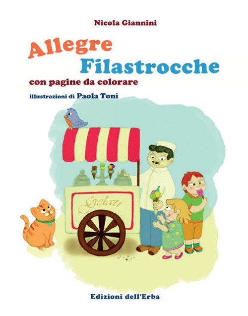 Allegre filastrocche con pagine da colorare. Ediz. illustrata, Fucecchio, Edizioni …