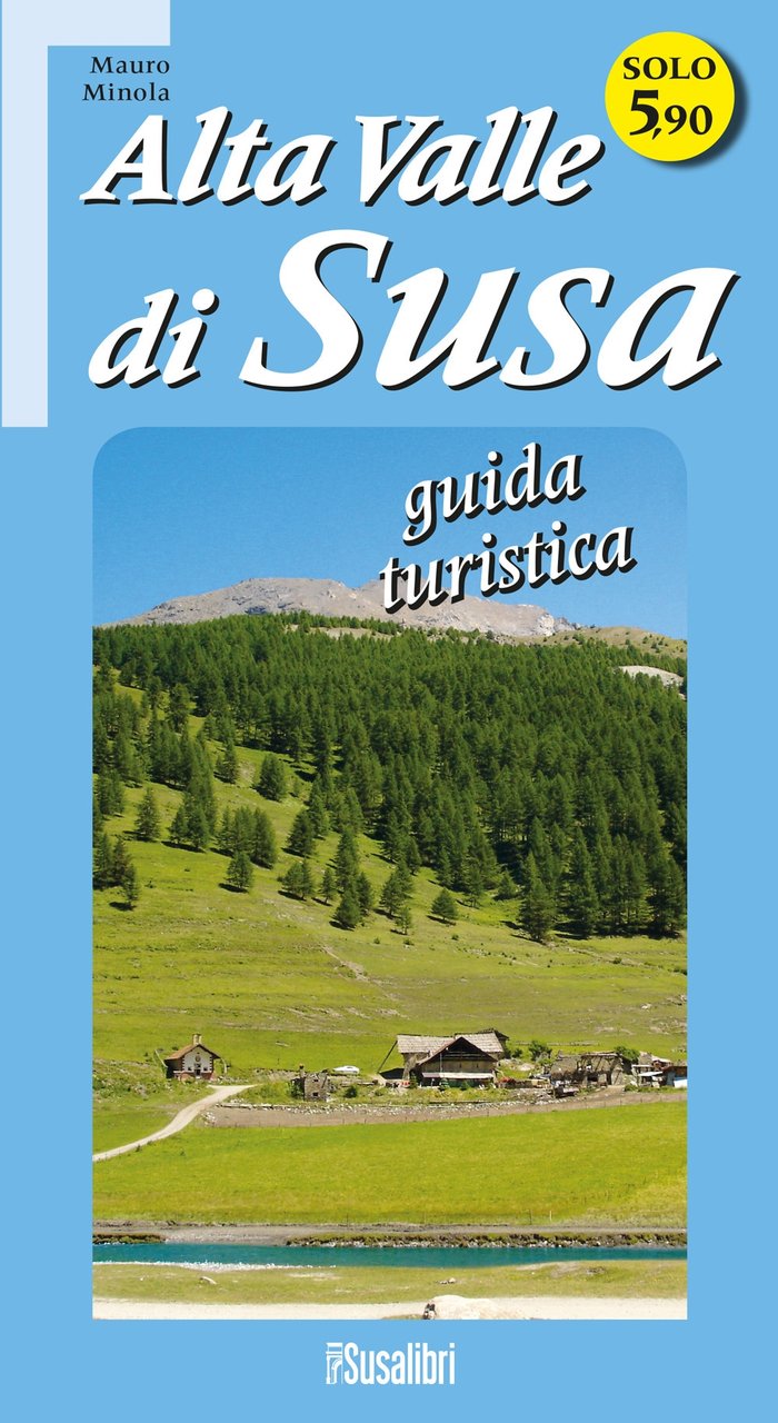 Alta Valle di Susa. Guida turistica | Immagine principale
