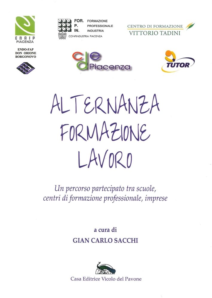 Alternanza. Formazione. Lavoro, Piacenza, Vicolo del Pavone, 2010