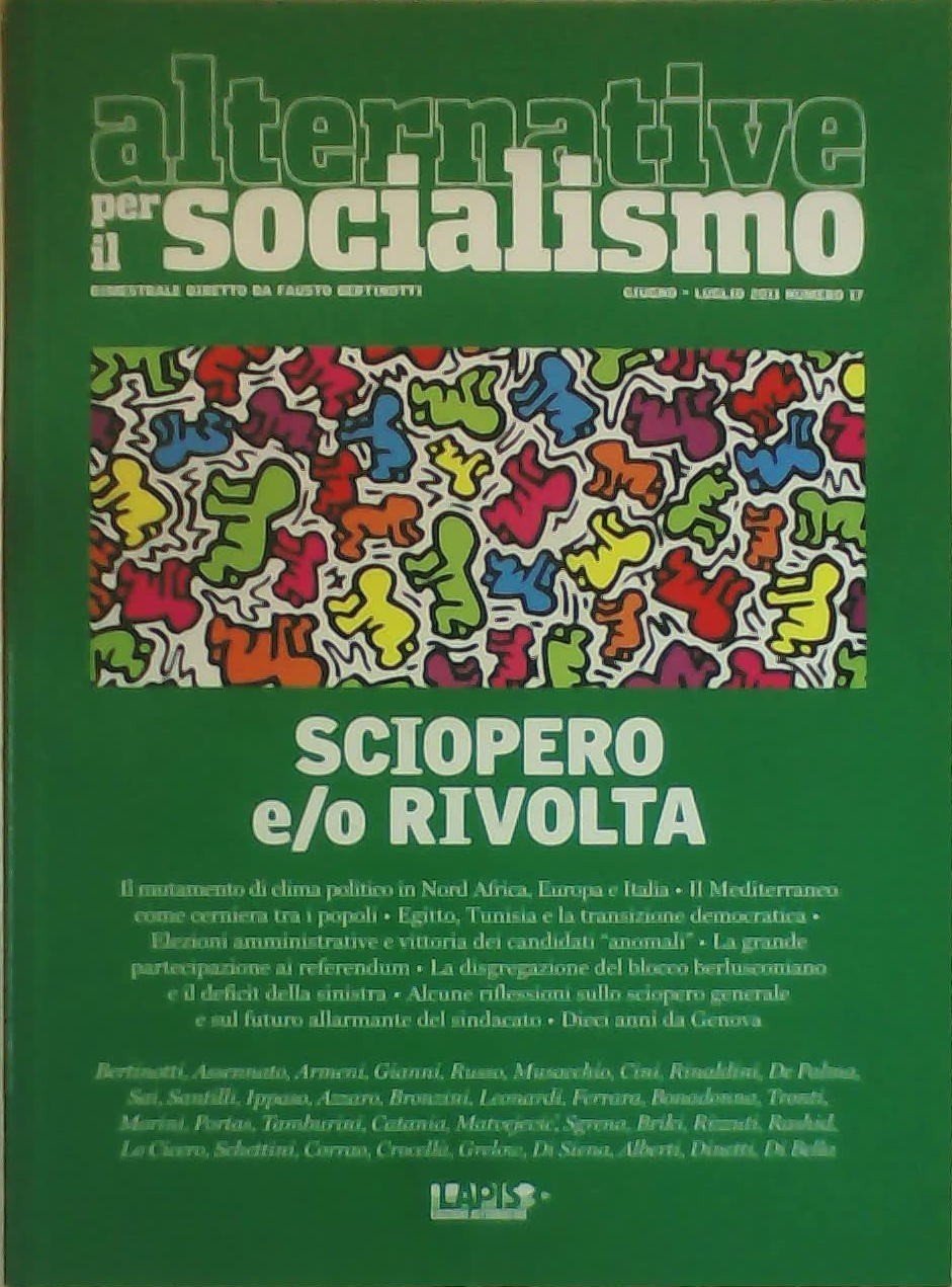 Alternative per il socialismo (2011). Vol. 17: Sciopero e/o rivolta, … | Immagine principale